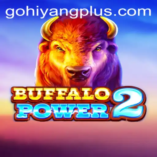 Buffalo Power 2: Unveiling the Thrilling World with HIYANGPLUS