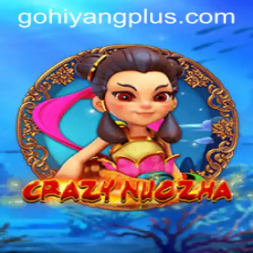 Discover the Thrilling World of CrazyNuoZha: An Exciting New Adventure