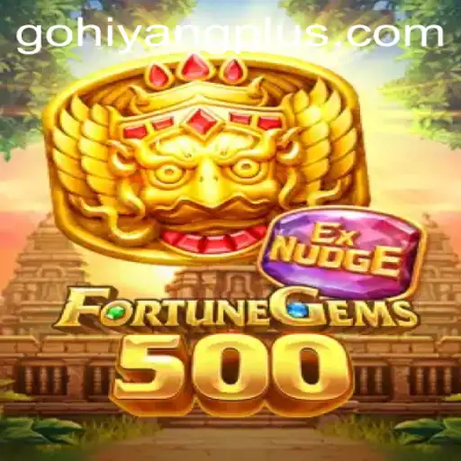 Discovering the Thrills of FortuneGems500 with HIYANGPLUS